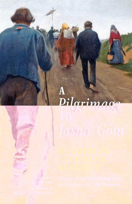 A Pilgrimage to Jasna G?a (English Translation): Pielgrzymka do Jasnej G?y (Paperback, First English)