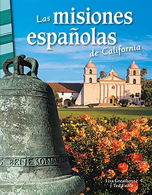 Las Misiones Espa?las de California (Paperback)