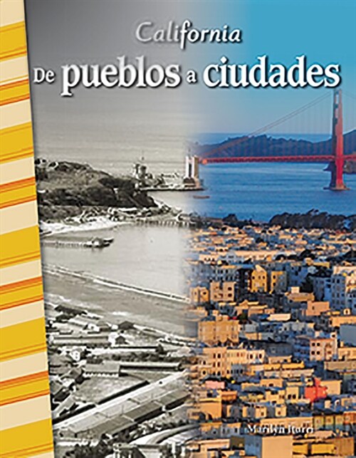 California: de Pueblos a Ciudades (Paperback)
