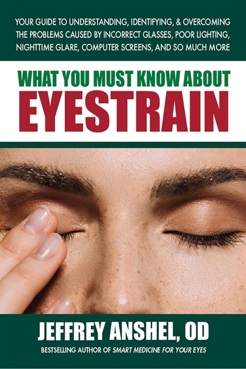What You Must Know about Eyestrain (Paperback)