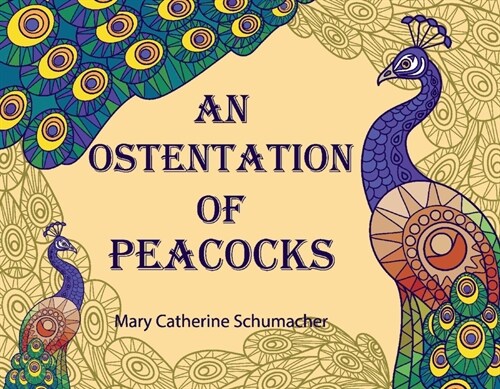 An Ostentation of Peacocks: An Abecedarium of Collective Nouns (Paperback)