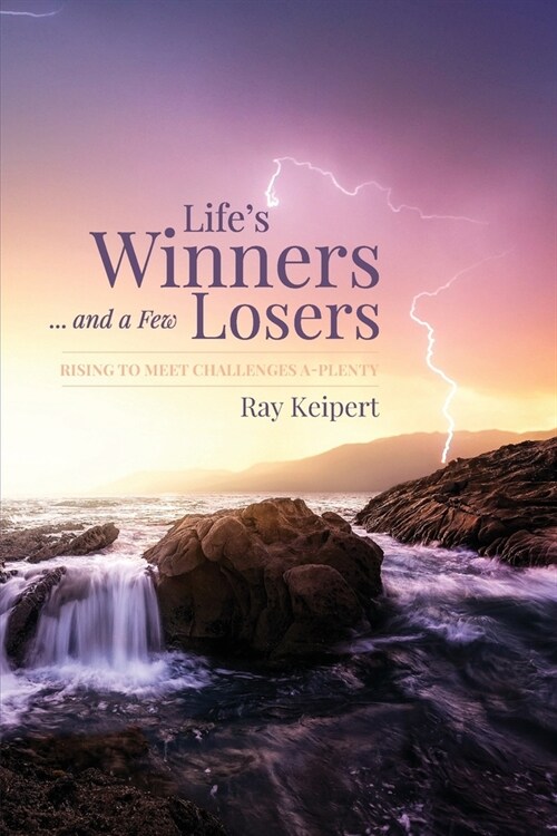 Lifes Winners and a Few Losers (Paperback)