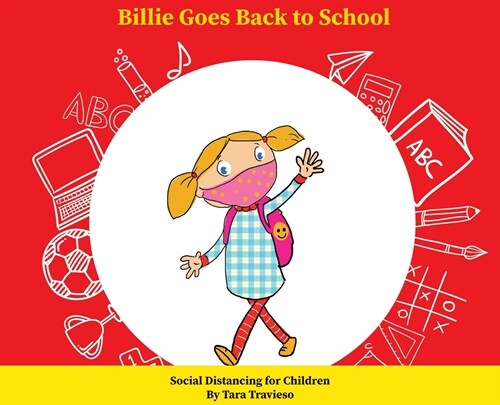 Billie Goes Back to School: Social Distancing for Children (Hardcover)