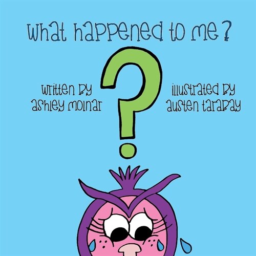 What Happened to Me? (Paperback)