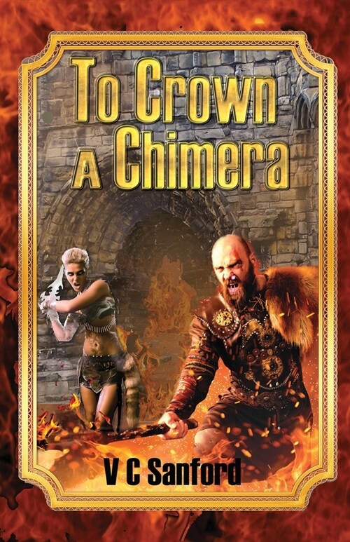 To Crown a Chimera (Paperback)