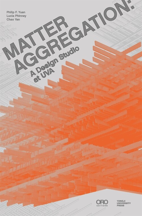 Matter Aggregation: A Design Studio at Uva (Paperback)