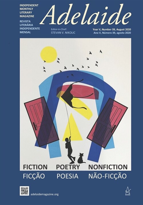 Adelaide: Independent Literary Magazine No. 39. August 2020 (Paperback)