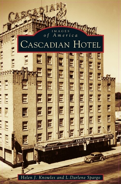 Cascadian Hotel (Hardcover)