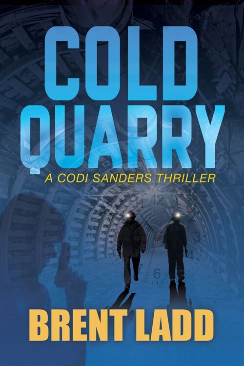 Cold Quarry: A Codi Sanders Thriller (Paperback)