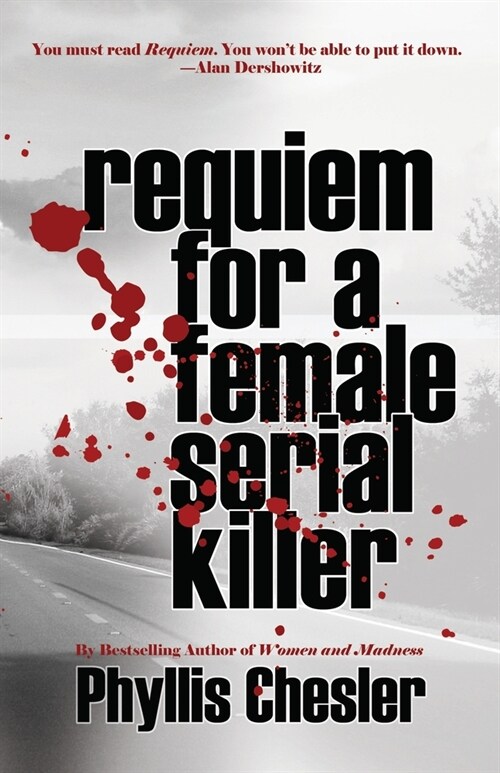 Requiem for a Female Serial Killer (Paperback)