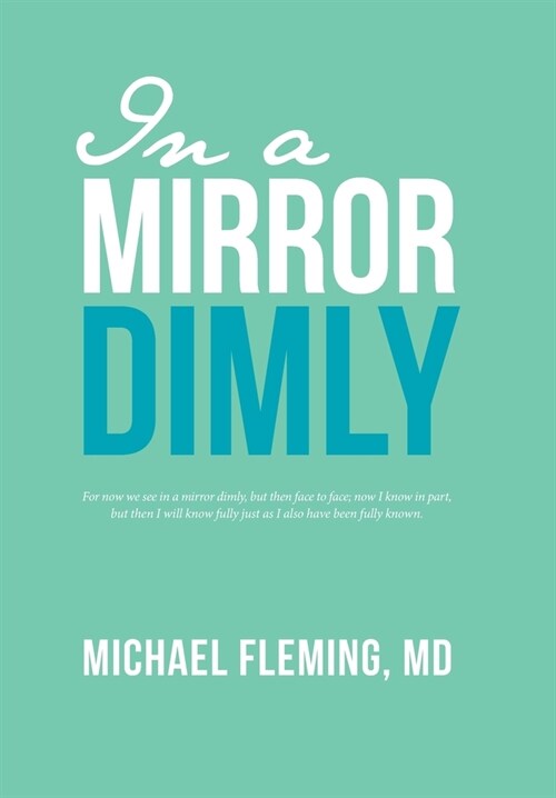 In a Mirror Dimly (Hardcover)