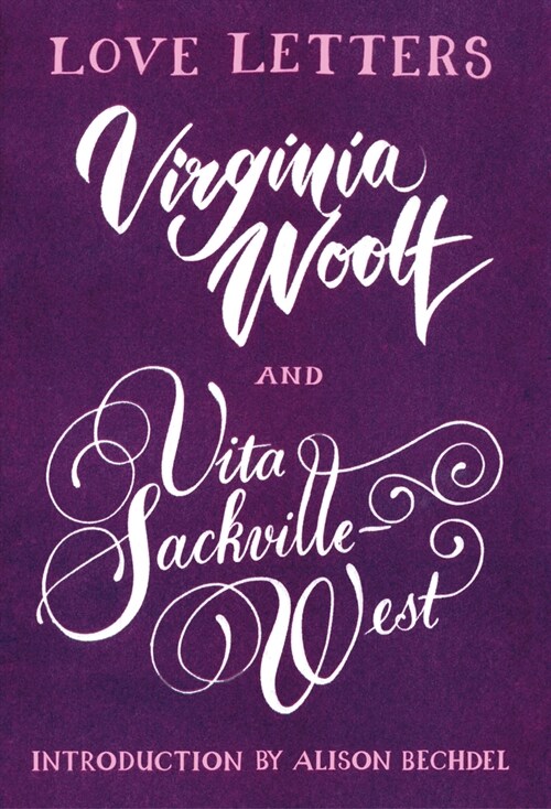 Love Letters: Vita and Virginia (Paperback)