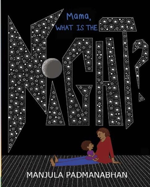 Mama, What Is the Night? (Hardcover)