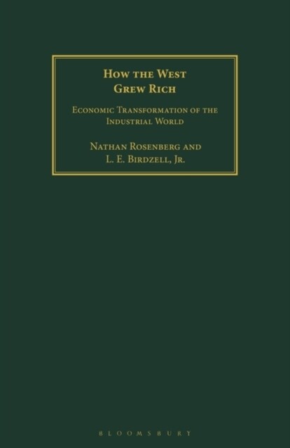 How the West Grew Rich : Economic Transformation of the Industrial World (Paperback)