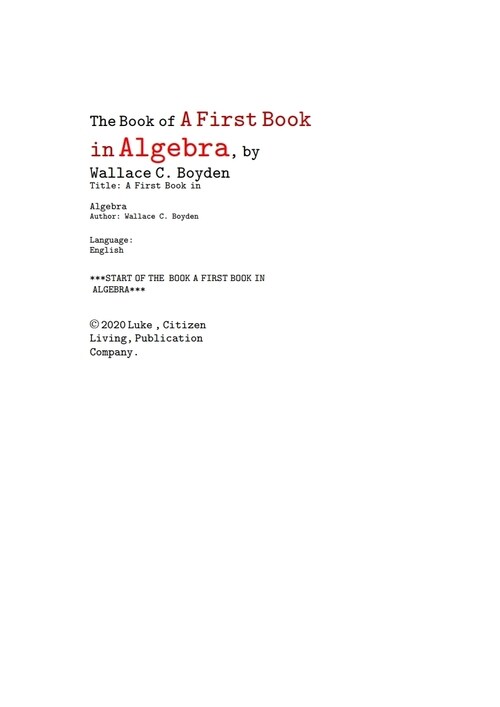 대수학 代數學 의 처음 학습 책 (The Book of A First Book in Algebra, by Wallace C. Boyden)
