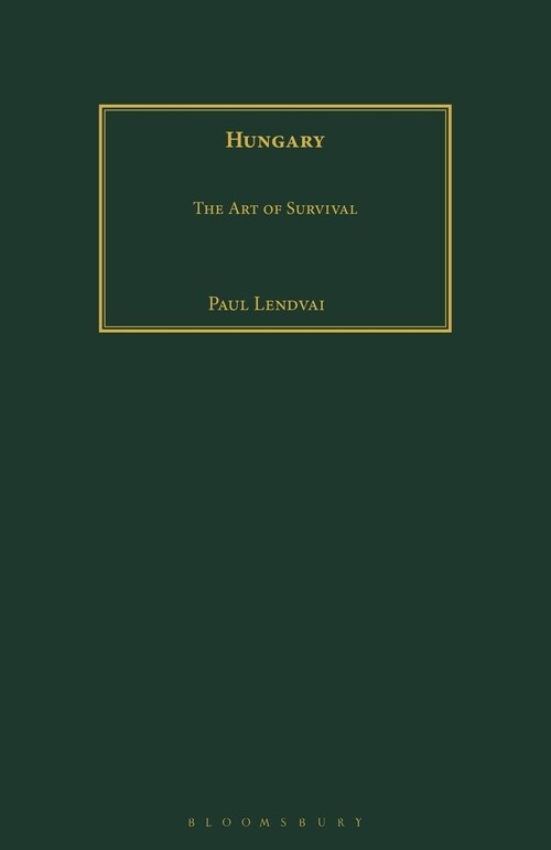Hungary : The Art of Survival (Paperback)