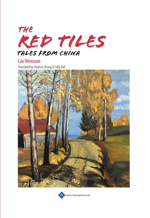 The Red Tiles : Tales from China (Hardcover)