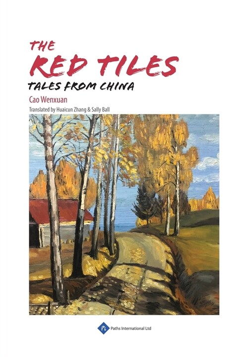 The Red Tiles : Tales from China (Paperback)