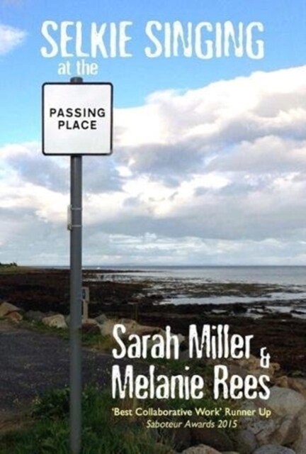 Selkie Singing at the Passing Place (Paperback)