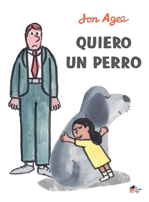 QUIERO UN PERRO (Hardcover)