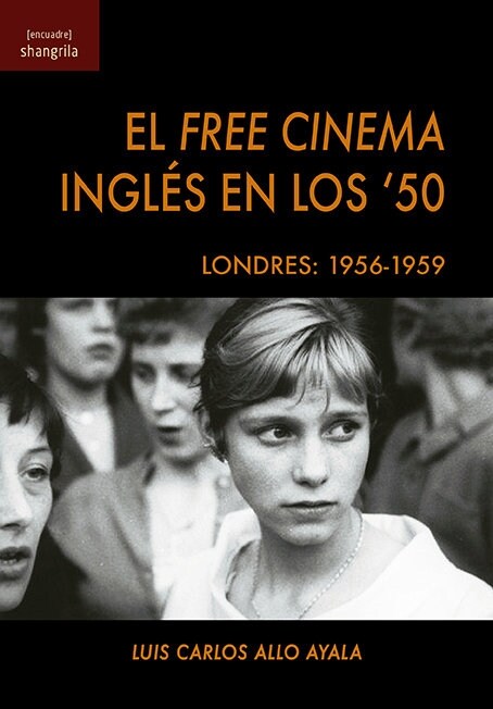 EL FREE CINEMA INGLES EN LOS 50 (Book)