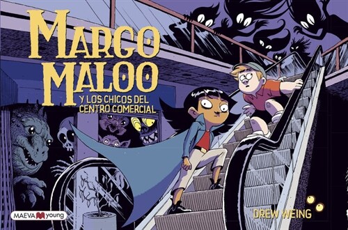 Margo Maloo Y Los Chicos del Centro Comercial (Hardcover)