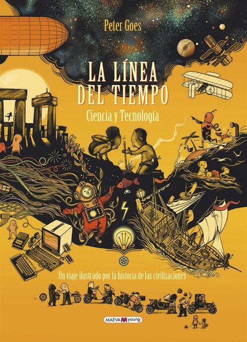 LA LINEA DEL TIEMPO. CIENCIA Y TECNOLOGIA (Book)