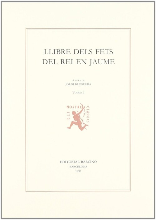 LLIBRE DELS FETS DEL REI EN JAUME (Book)