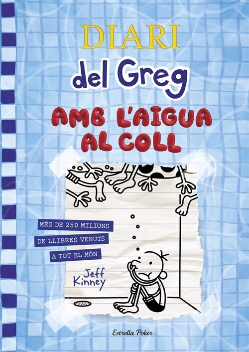 DIARI DEL GREG 15. AMB LAIGUA AL COLL (Book)