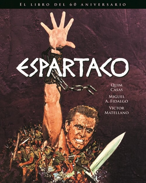 ESPARTACO EDICION 60 ANIVERSARIO (Hardcover)