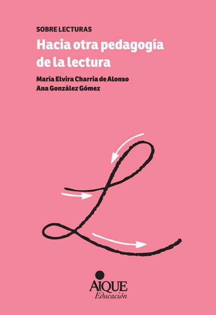 HACIA OTRA PEDAGOGIA DE LA LECTURA (Book)
