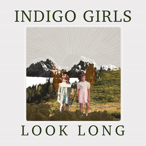 [수입] Indigo Girls - Look Long