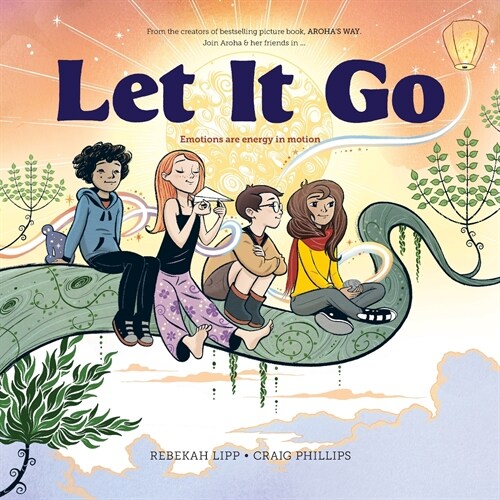 Let it go: Emotions are Energy in Motion (Paperback)