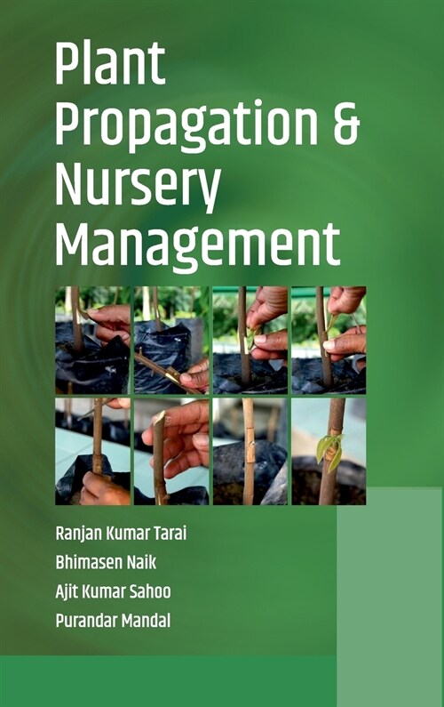 Plant Propagation and Nursery Management (Hardcover)
