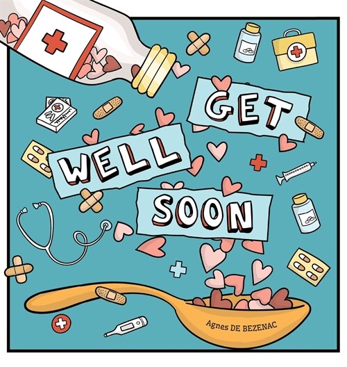 Get Well Soon (Hardcover)