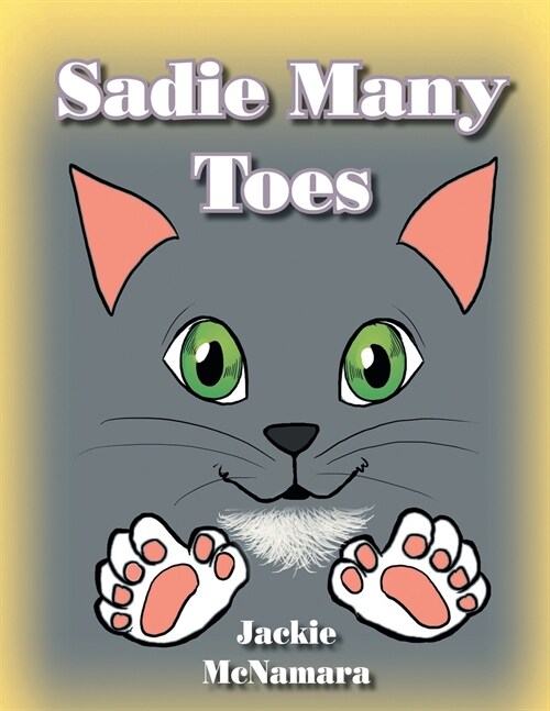 Sadie Many Toes (Paperback)
