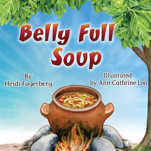 Belly Full Soup (Paperback)