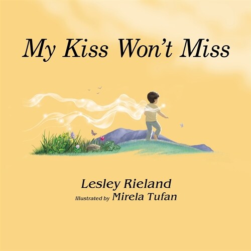 My Kiss Wont Miss (Paperback)