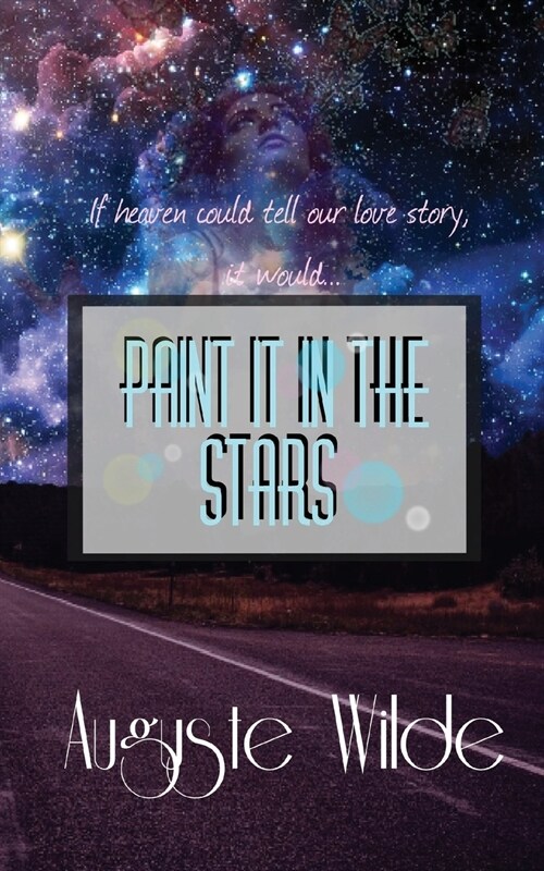 Paint it in the Stars (Paperback)