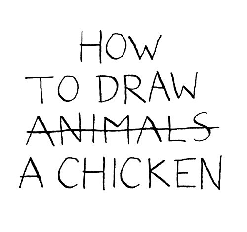How to Draw a Chicken (Hardcover)