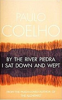 By the River Piedra I Sat Down and Wept (Paperback)