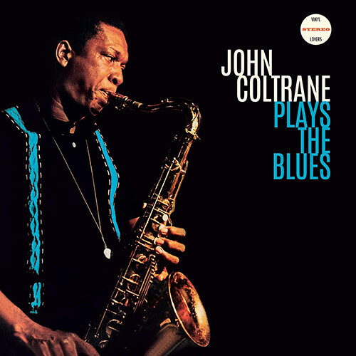 [수입] John Coltrane - Plays the Blues [180g LP]