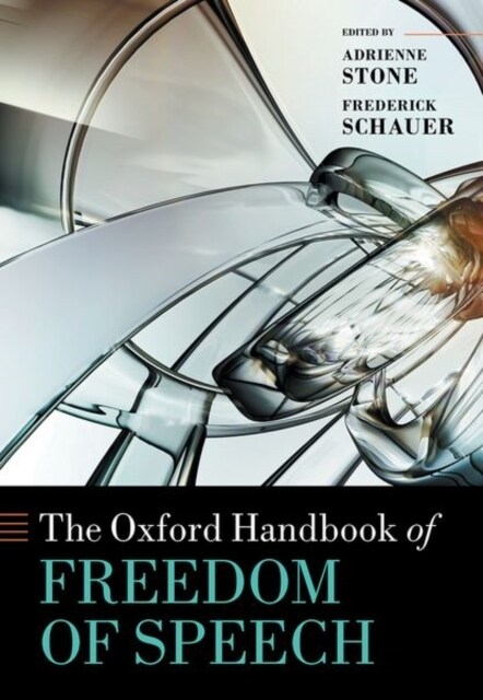 The Oxford Handbook of Freedom of Speech (Hardcover)