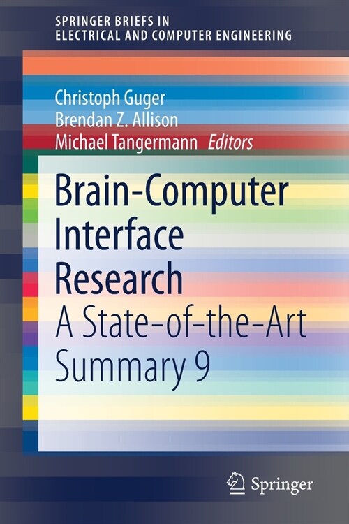 Brain-Computer Interface Research: A State-Of-The-Art Summary 9 (Paperback, 2021)