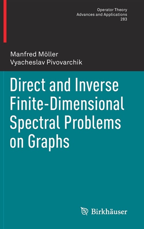 Direct and Inverse Finite-Dimensional Spectral Problems on Graphs (Hardcover)