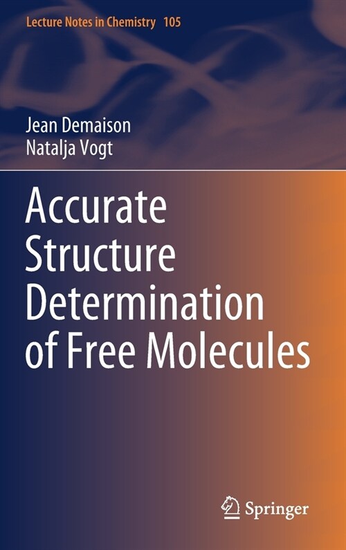 Accurate Structure Determination of Free Molecules (Hardcover)