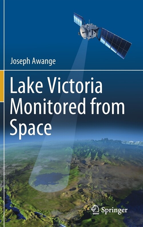 Lake Victoria Monitored from Space (Hardcover)