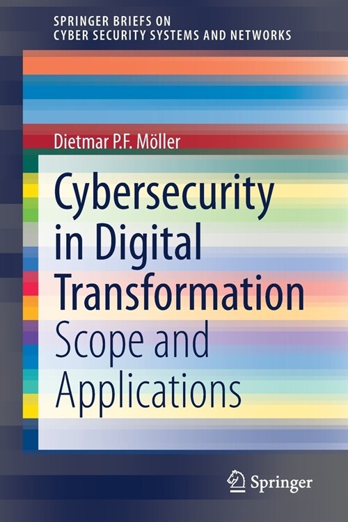 Cybersecurity in Digital Transformation: Scope and Applications (Paperback, 2020)