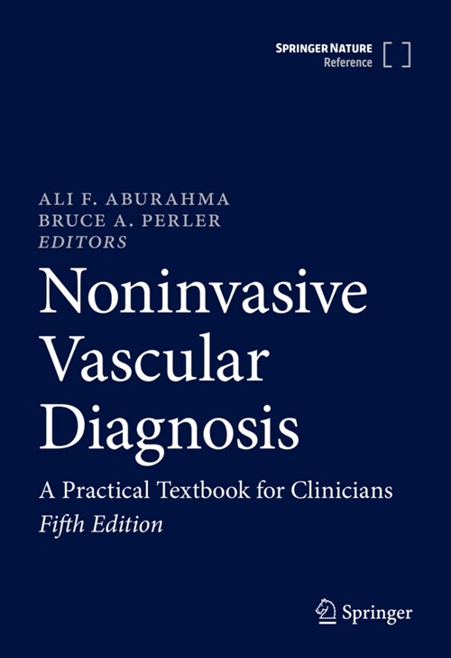 Noninvasive Vascular Diagnosis: A Practical Textbook for Clinicians (Hardcover, 5, 2022)