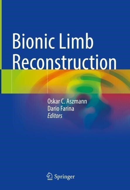 Bionic Limb Reconstruction (Hardcover)